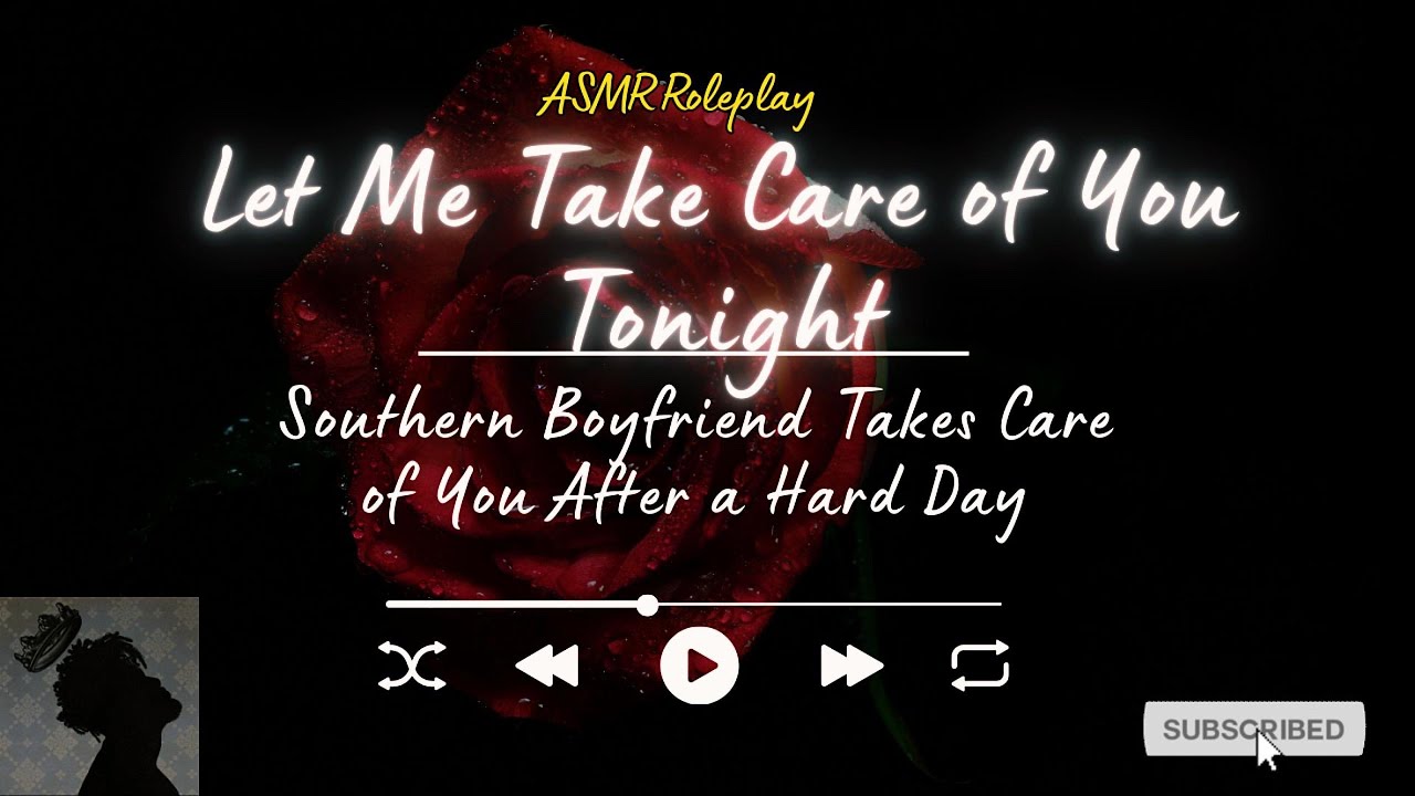 Southern Boyfriend Experience: Let Me Take Care of You Tonight | Deep Voice Comfort Audio