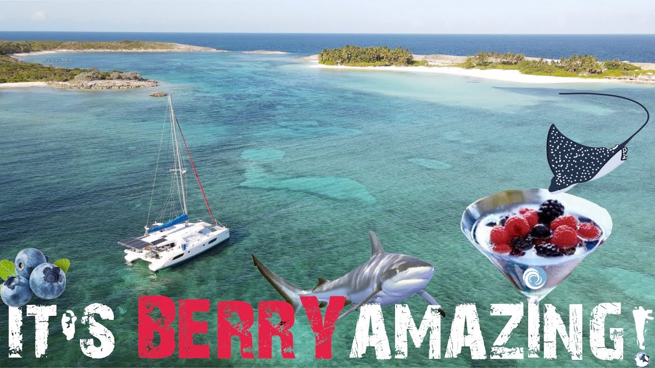 142: WHOA! WONDERFUL SURPRISES in the BERRY ISLANDS; High Cay, Bahamas