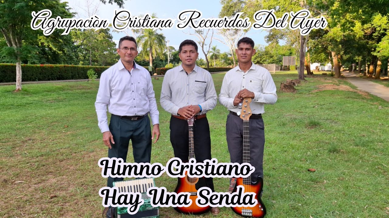 Hay una senda (Agrupación Cristiana Recuerdos del Ayer)Himnos de la vida Cristiana #hermanosalvarado