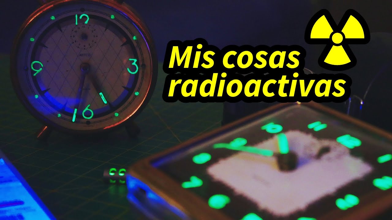 COMPRÉ RELOJES RADIACTIVOS Y OTRAS COSITAS ☢⚛