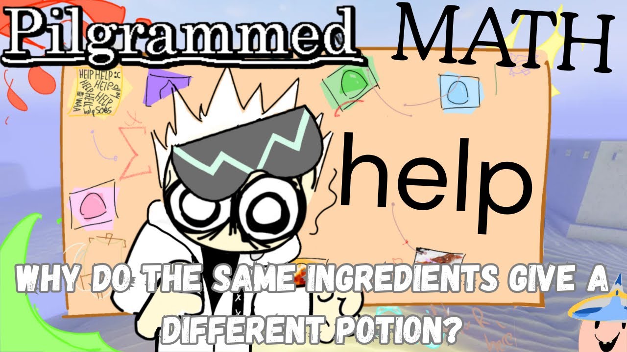 How I lost my mind over Pilgrammed’s Potions (pilgrammed math)