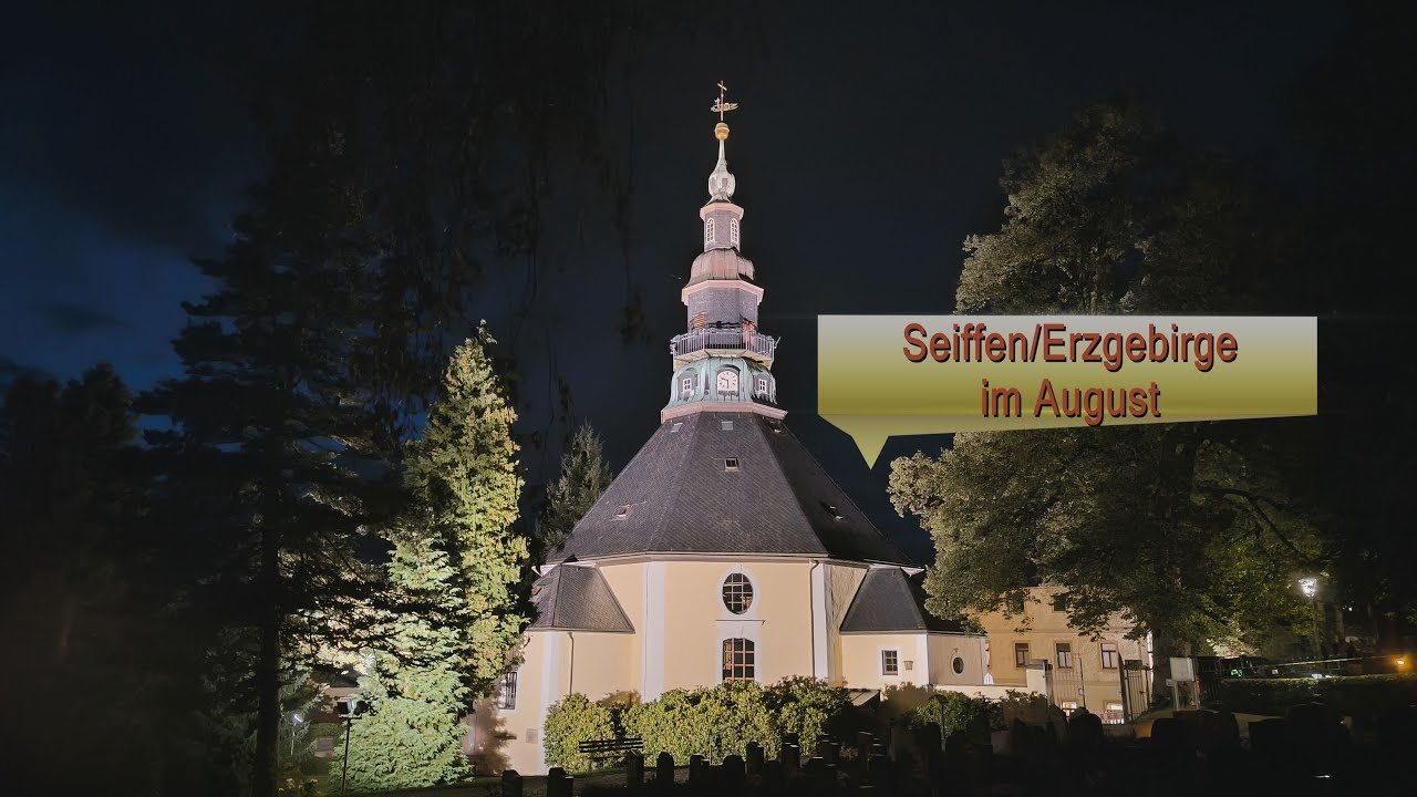 Seiffen ist auch im Sommer schön (4K)