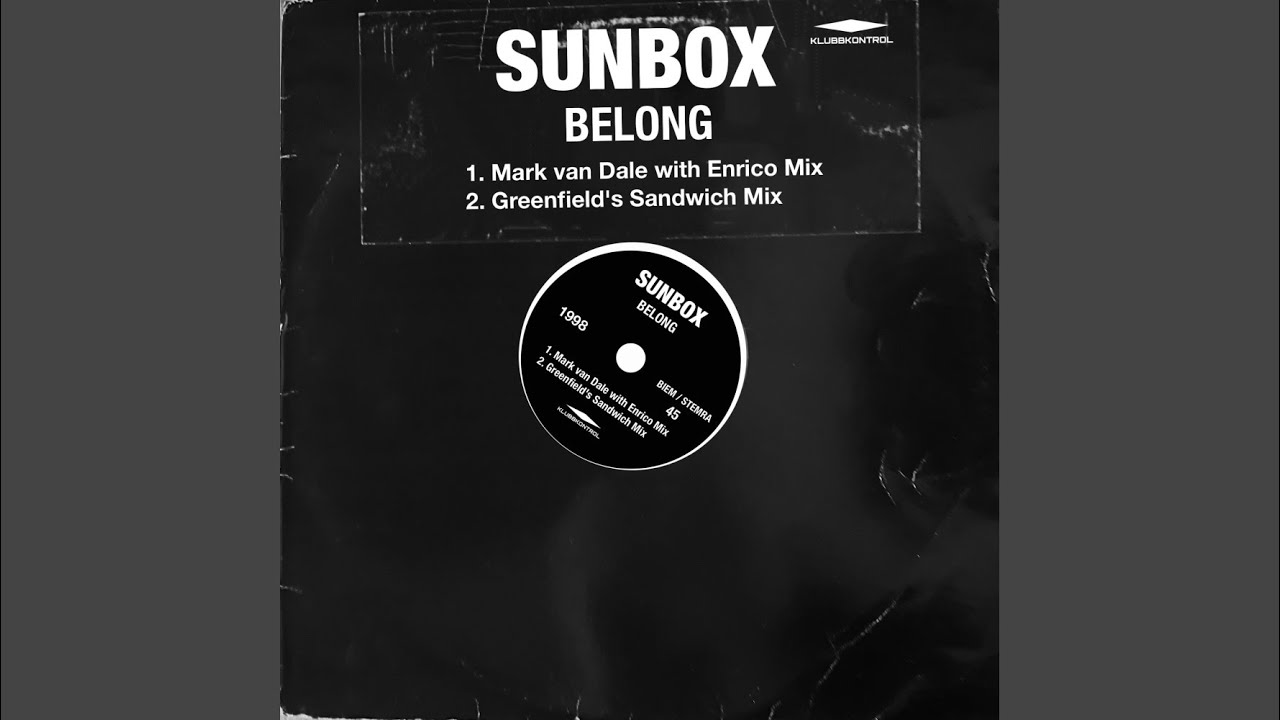 Belong (Greenfield's Extended Sandwich Mix)