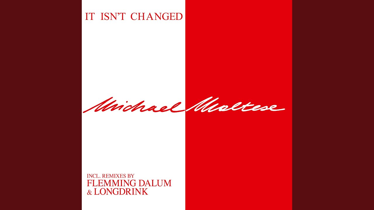 It Isn't Changed (Instrumental Version)