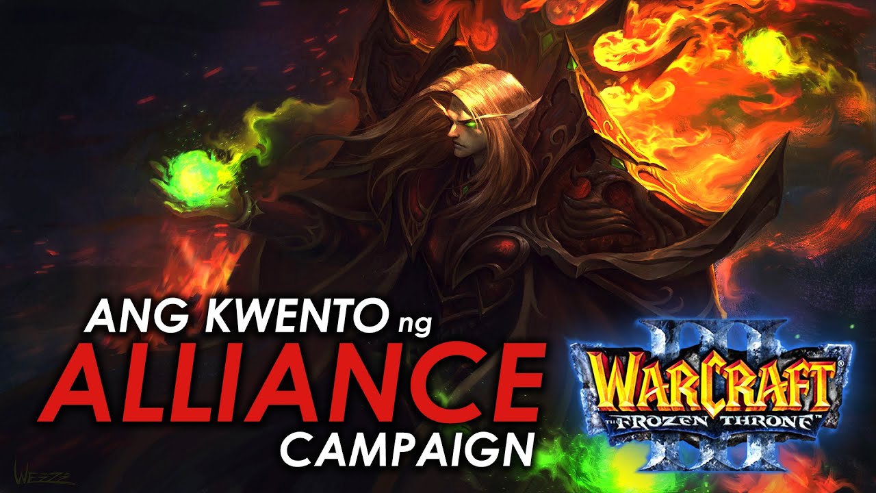Ang Kwento ng Alliance Campaign sa Warcraft III - Frozen Throne