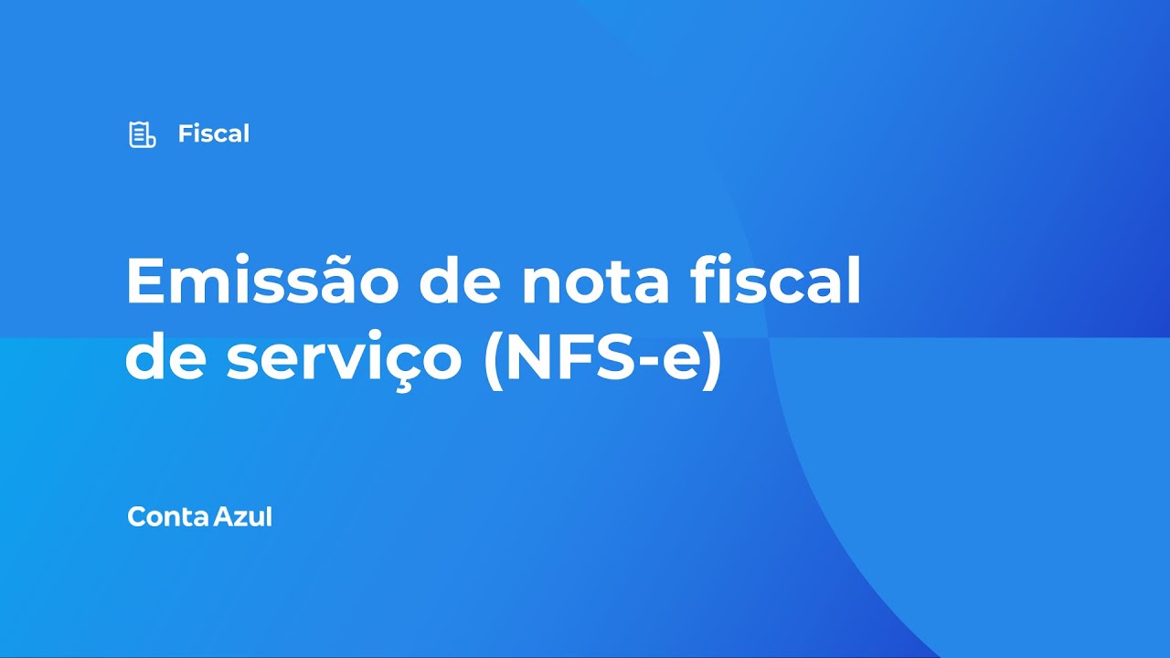 Emiss&atilde;o de nota fiscal de servi&ccedil;o (NFS-e)