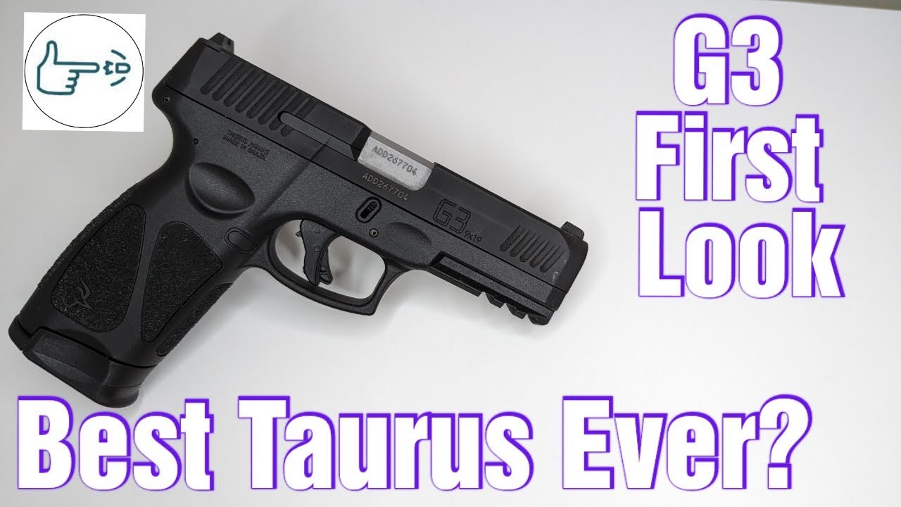 Taurus G3 First Look