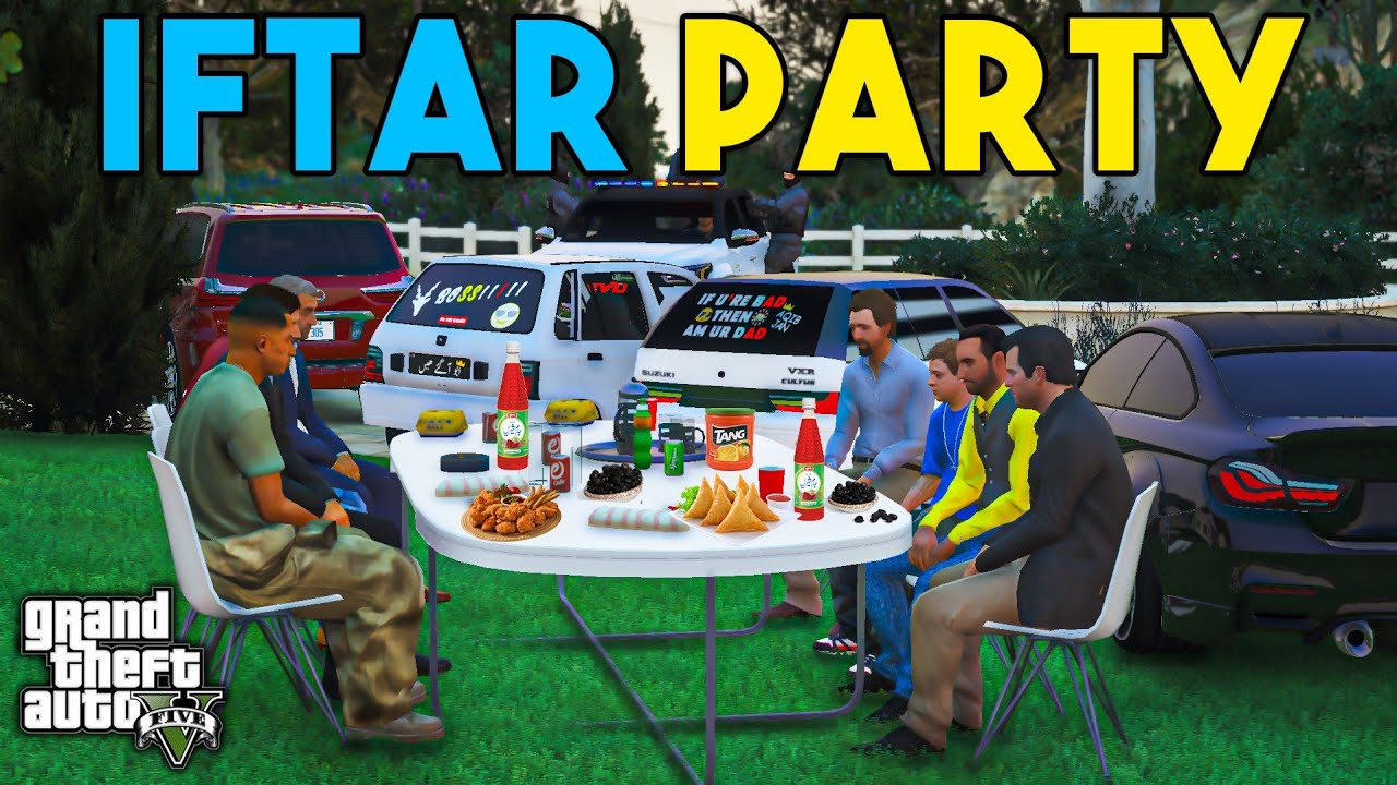IFTAR PARTY | RAMZAN SPECIAL WITH ALL | GTA 5 | Real Life Mods #282 | URDU |