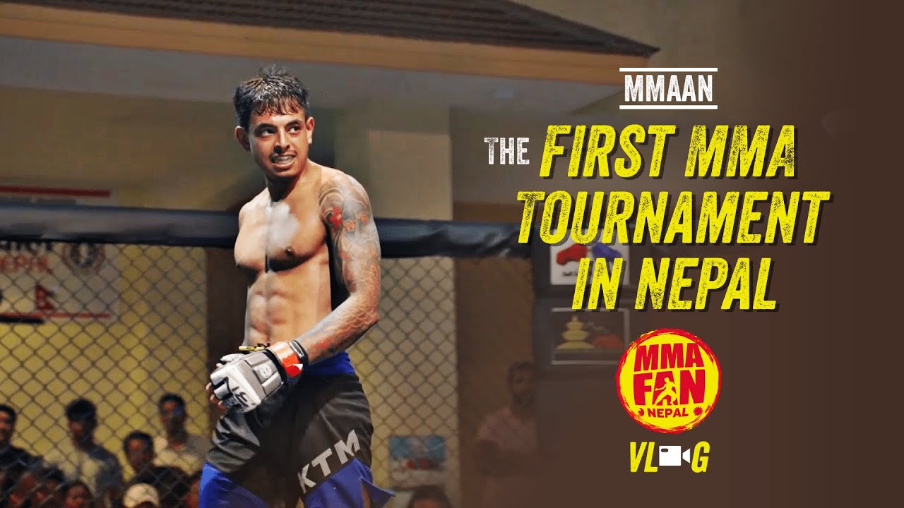 First MMA Tournament in Nepal | Vlog | MMAAN