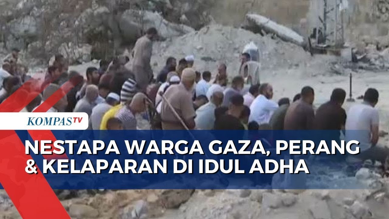 Duka Warga Gaza, Perang dan Kelaparan di Hari Raya Idul Adha