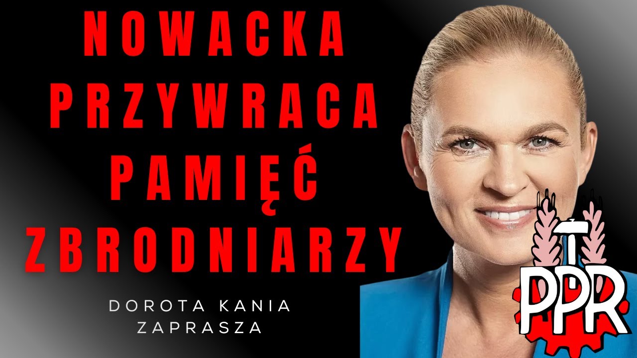 BARBARA NOWACKA PRZYWRACA PAMIĘĆ ZBRODNIARZY POLSKI. WRACA ARMIA LUDOWA!