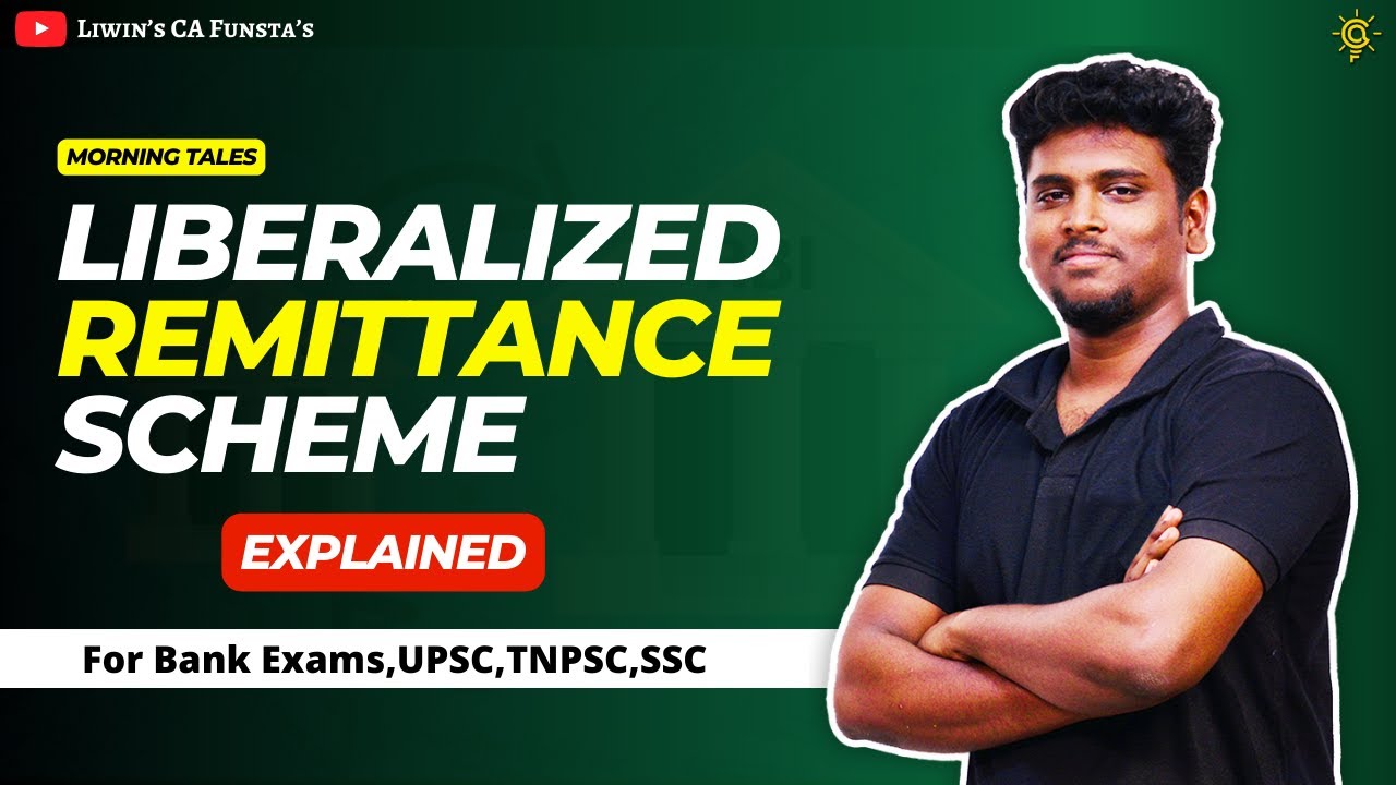 🔴 What is Liberalized Remittance Scheme? 🔥 Why it is in News ? Explained in Detail | Mr Liwin