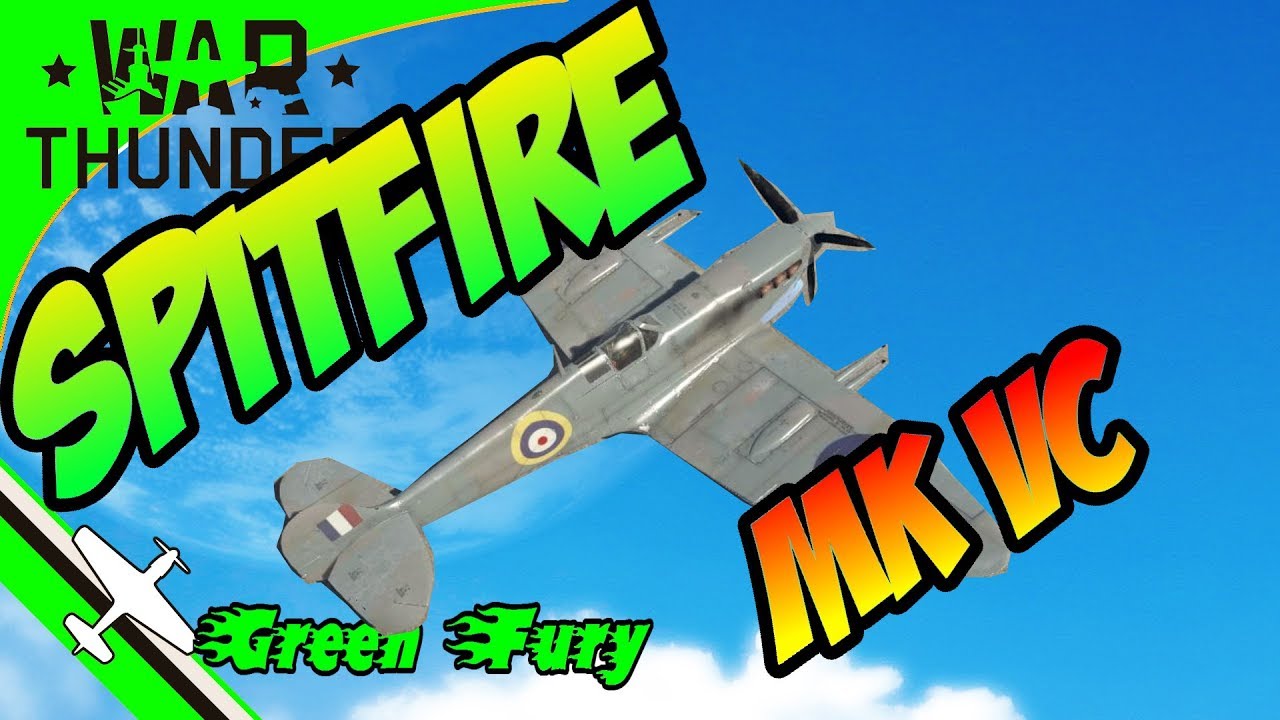 Spitfire MK VC (4.3 BR) - War Thunder - Covers the strengths and the weaknesses of this fighter