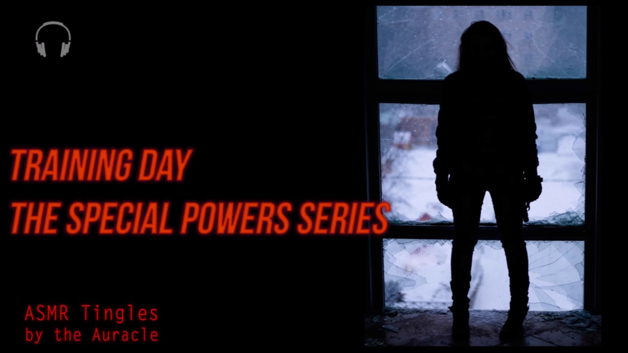 [ASMR] ★ Training Day Roleplay ★ [Close Whispers] [Personal attention] The Special Powers series EP6