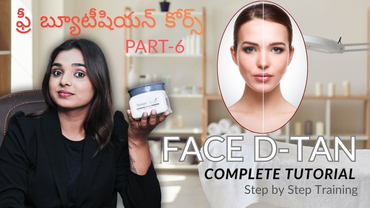 FREE Beautician Course | PART - 6 | Face D-Tan Facial Complete Tutorial | KIMS Salon & Academy