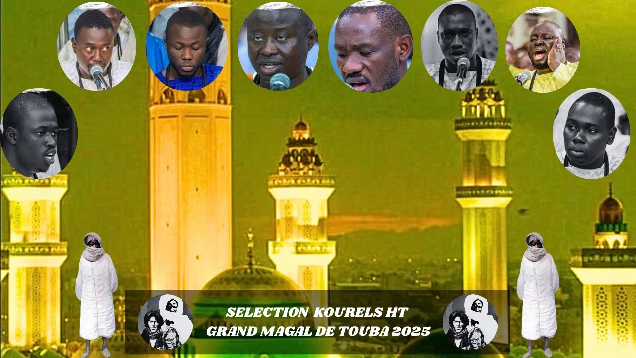 TOP SELECTION & COMPILATION | MAGAL TOUBA 2025 KOURELS HIZBOU TARHIYAAH HT | KHASSIDA SERIGNE TOUBA
