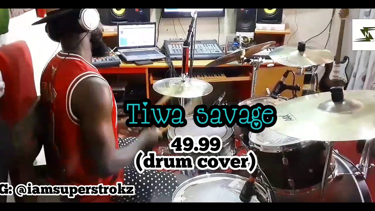 SUPERSTROKZ - Tiwa savage_49-99 Drum cover