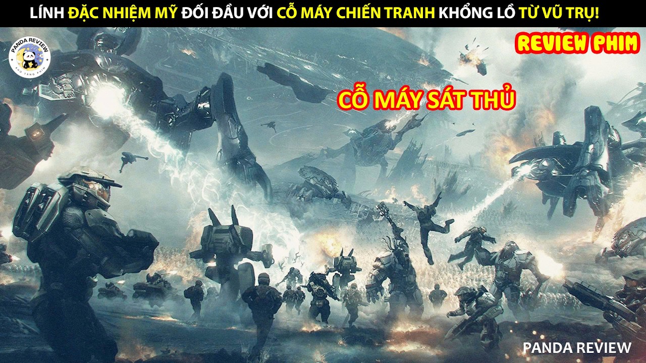 [Review Phim] L&Iacute;NH ĐẶC NHIỆM MỸ ĐỐI ĐẦU VỚI CỖ M&Aacute;Y CHIẾN TRANH KHỔNG LỒ TỪ VŨ TRỤ! || PANDA REVIEW