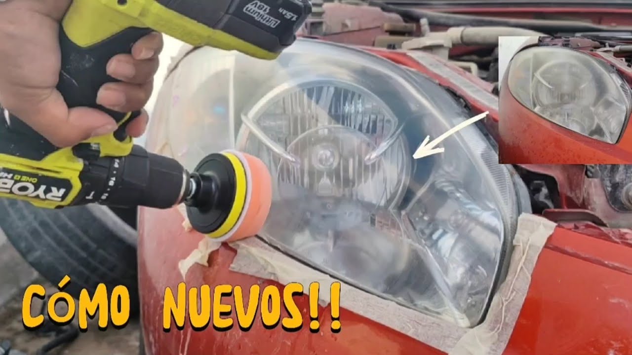 Cómo PULIR tus faros y dejarlos como Nuevos (Taladro+borlas)
