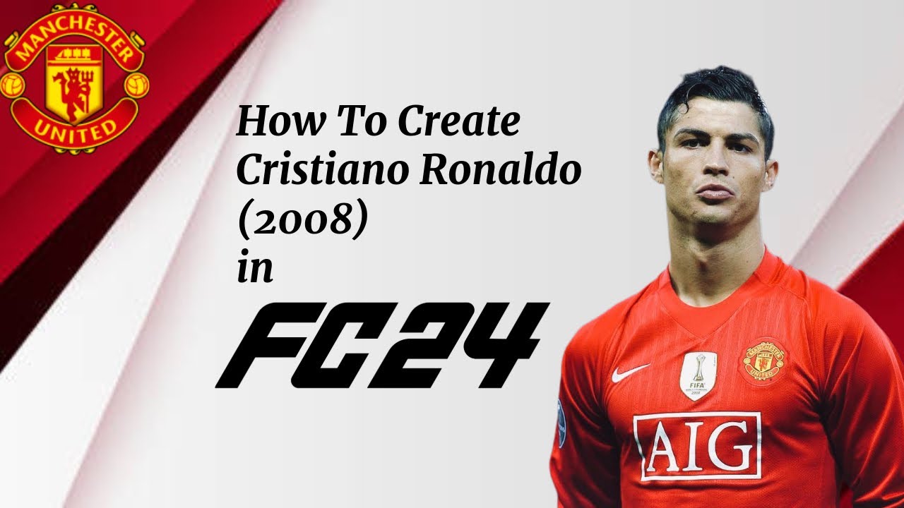 How to Create Cristiano Ronaldo (2008) in FC 24