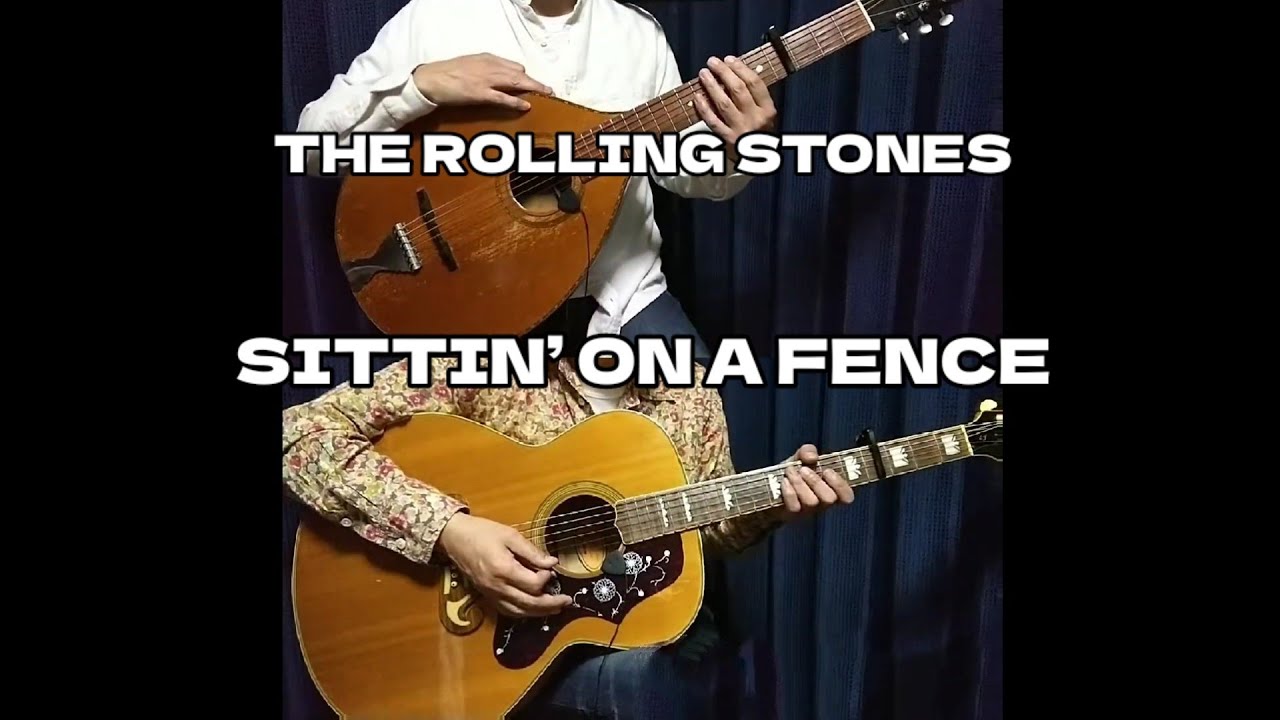 Sittin' On A Fence - the rolling stones   guitar cover