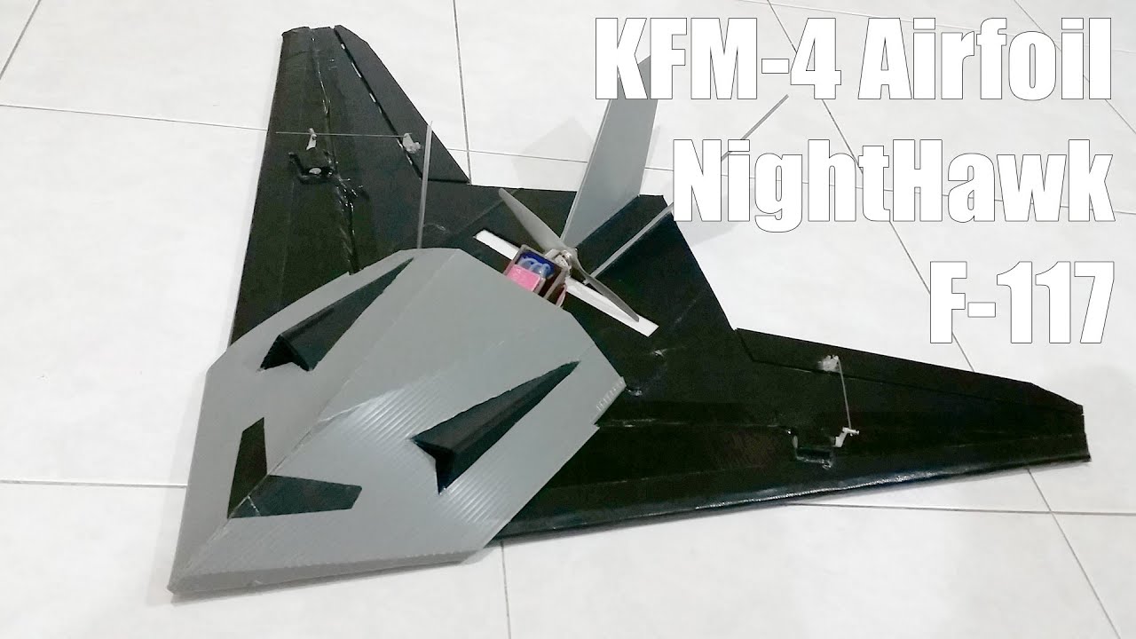 KFM-4 Airfoil on F-117 NightHawk Stealth RC Plane