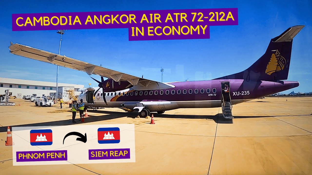 TRIP REPORT | Cambodia Angkor Air ATR 72-212A (Economy) | Phnom Penh - Siem Reap