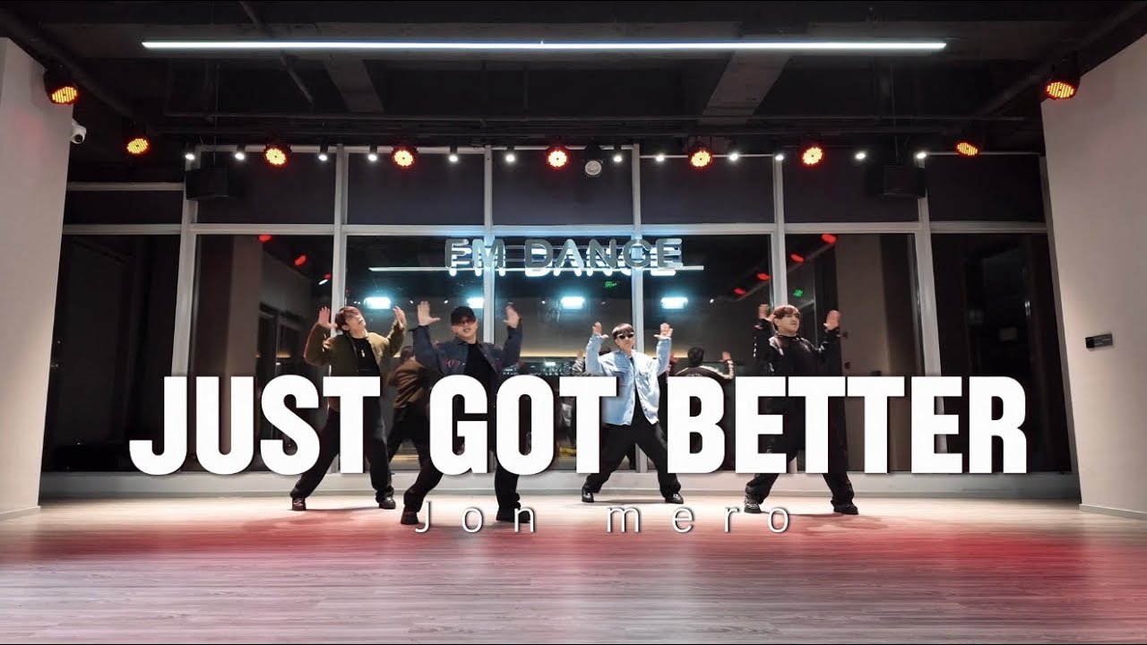 JUST GOT BETTER by JON MERO | Dance Fitness | Sir Glao