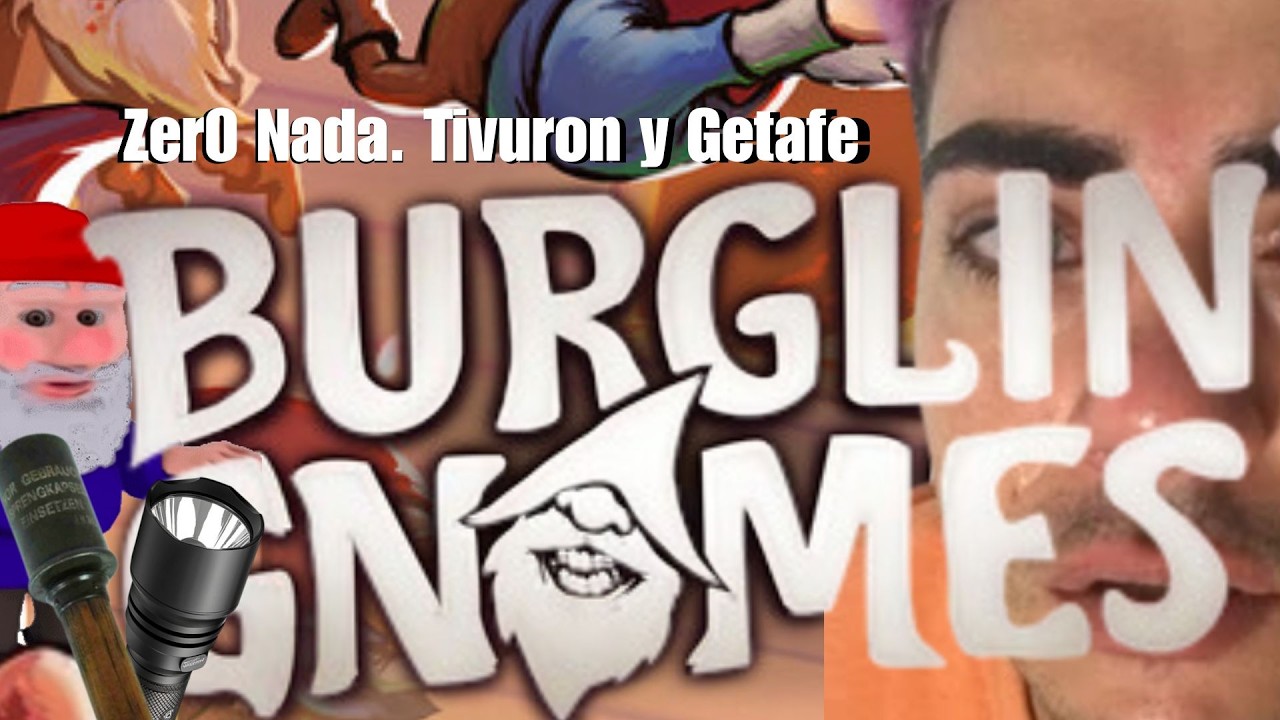 SIMULADOR de ser un GNOMO  (BURGLIN GNOMES)