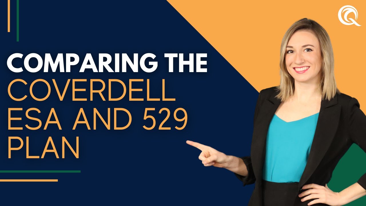 Comparing the Coverdell ESA and 529 Plan