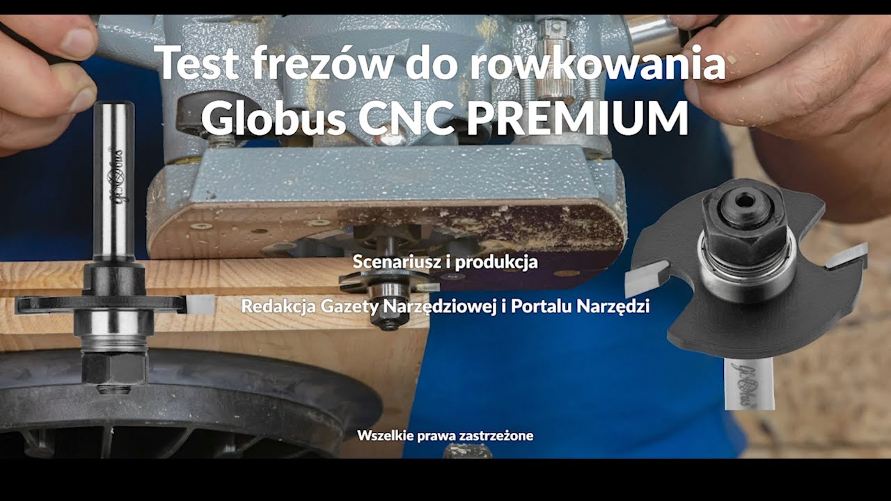TEST FREZ&Oacute;W DO ROWKOWANIA GLOBUS CNC PREMIUM