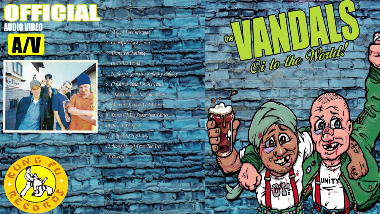 The Vandals  "A Gun For Christmas" (Kung Fu Records) [Oi the World ]