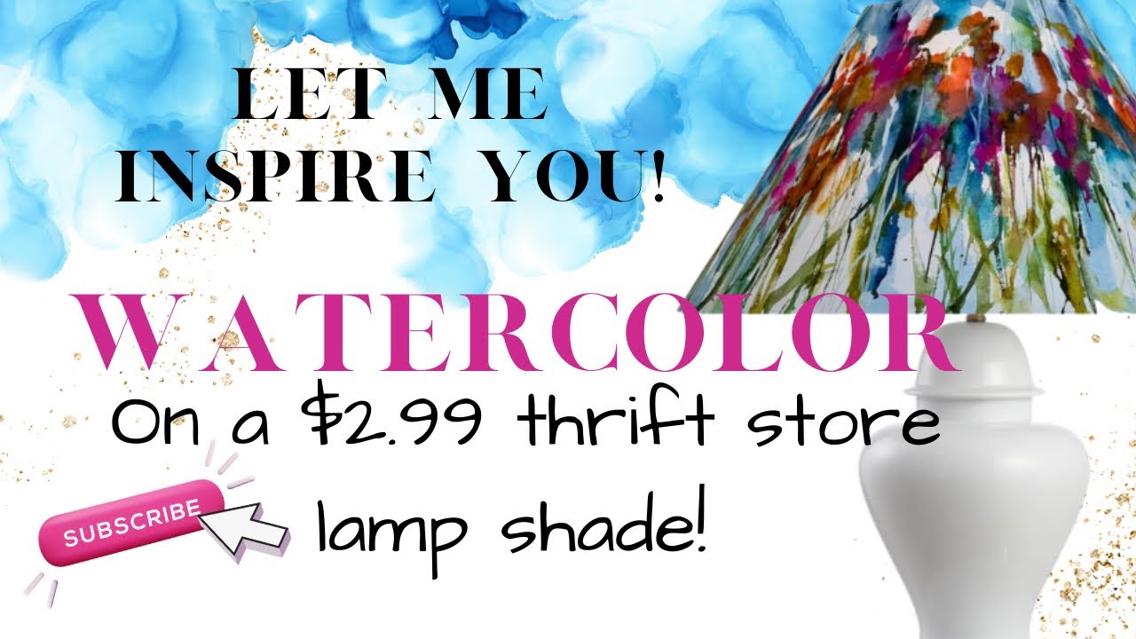 WATERCOLOR ON A LAMP SHADE!!