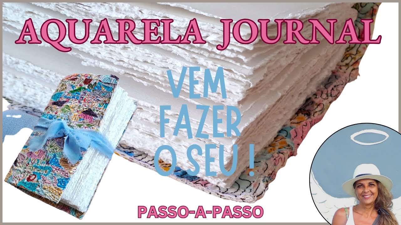 COMO FAZER UM JOURNAL COM PAPEL DE AQUARELA - PASSO A PASSO - PARTE 1