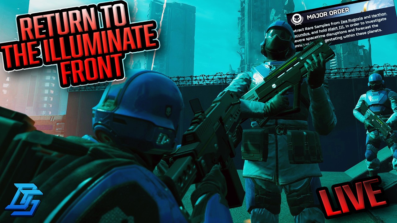 🔴 Helldivers 2 LIVE: ILLUMINATE SPACETIME DISTRUPTIONS 😖 WHAT ARE THE SQUIDS UP TO?!