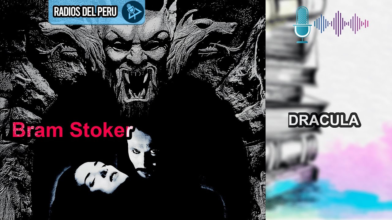 🎙️ Dracula | Mi novela Favorita 🔥Audiolibro Completo 🎶Audio HD