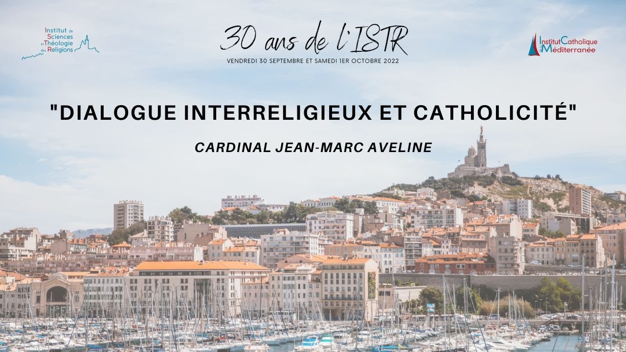 Conférence du cardinal Aveline sur l'interreligieux et la catholicité