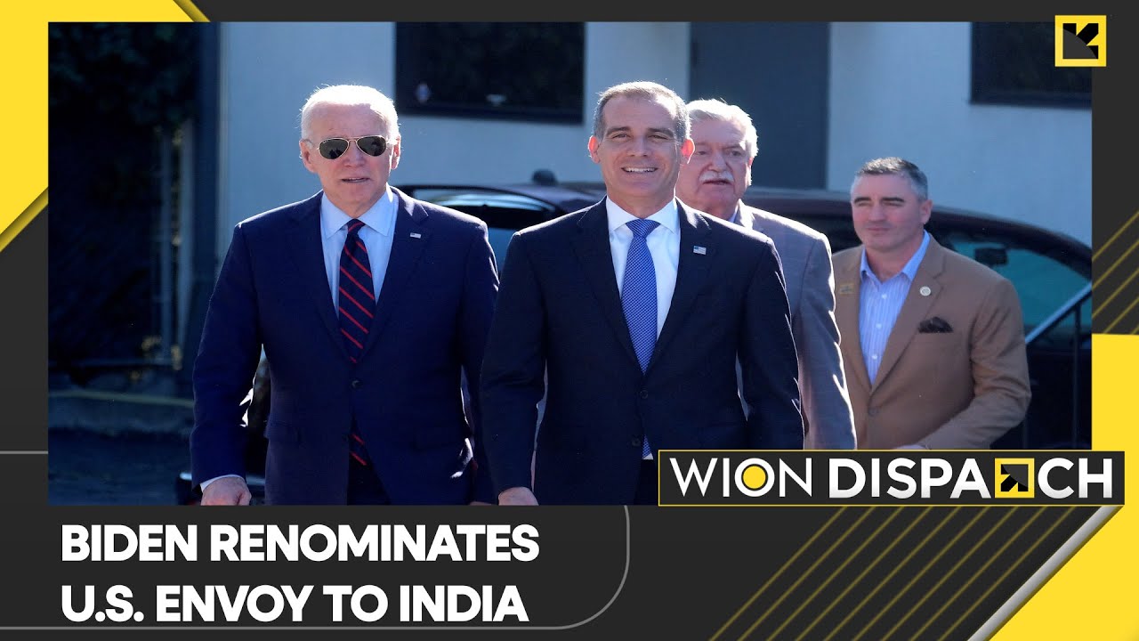 WION Dispatch: Biden renominates Eric Garcetti as US envoy to India | Latest English News