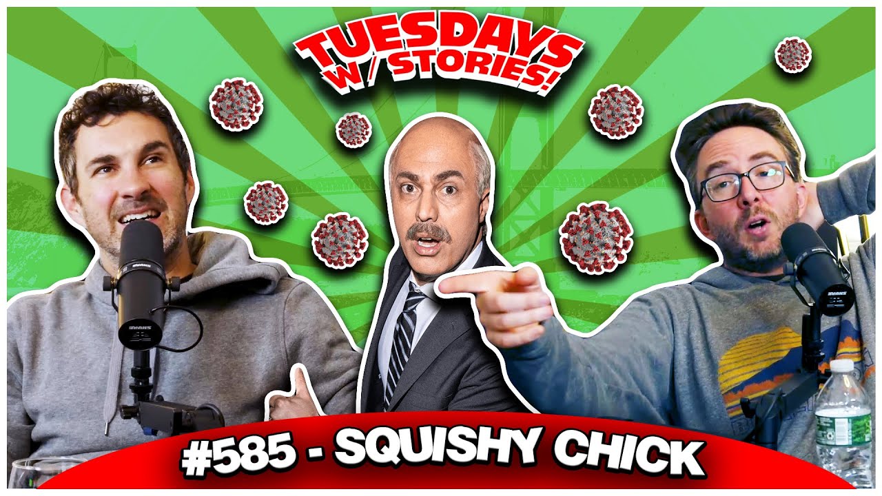 Squishy Chick | Tuesdays With Stories #585 w/ Mark Normand & Joe List