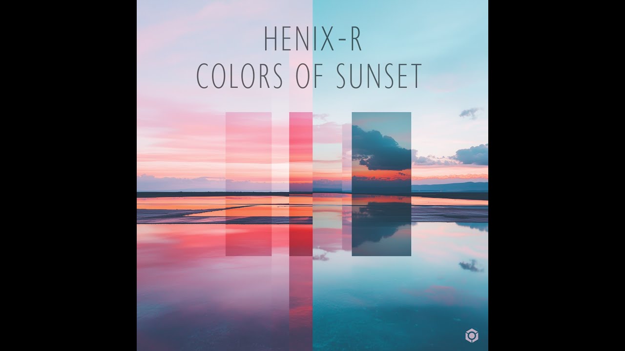 Henix-R - Colors Of Sunset - Official