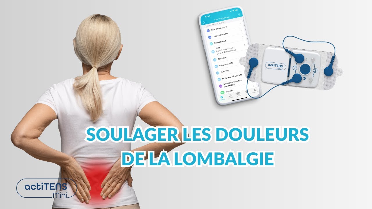 Soulager les douleurs LOMBAIRES : comment utiliser actiTENS Mini