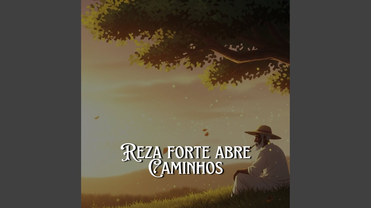 Reza Forte Abre Caminhos