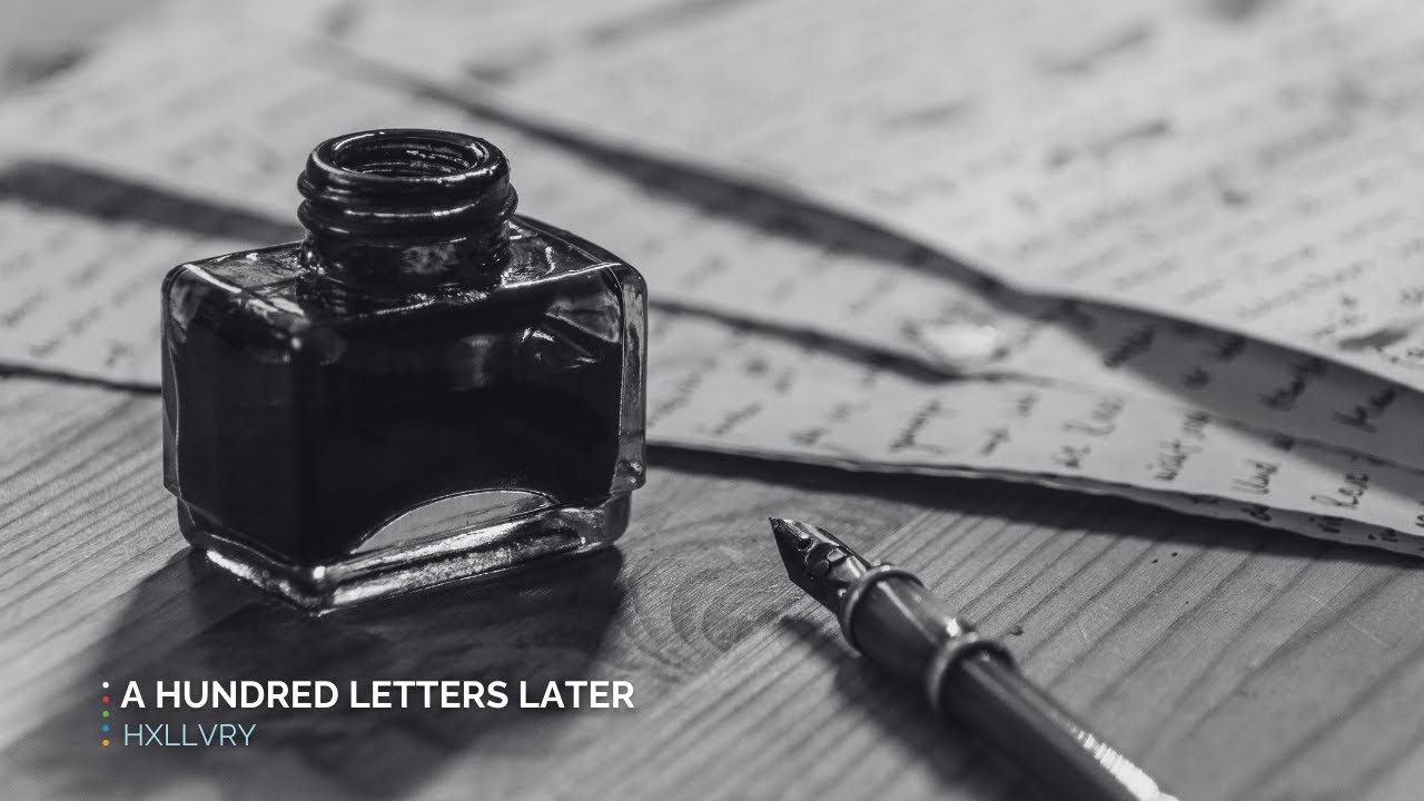 A HUNDRED LETTERS LATER