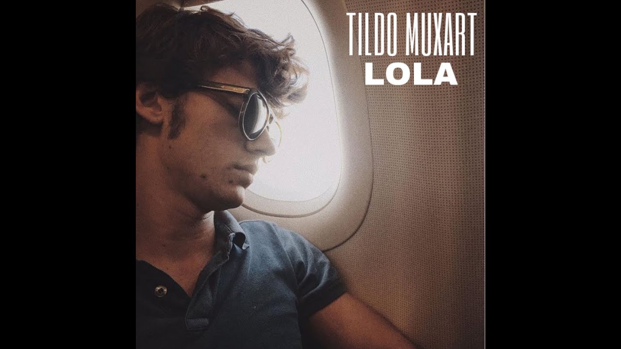 LOLA - TILDO MUXART