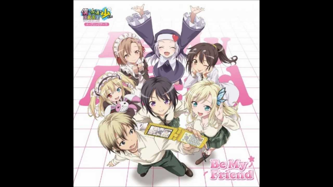Boku wa Tomodachi ga Sukunai NEXT OP - Be My Friend by Rinjin-bu