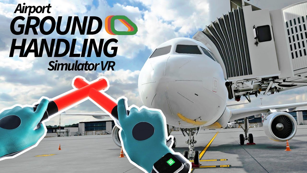 Ex-Ground Handler Plays Airport Ground Handling Simulator VR