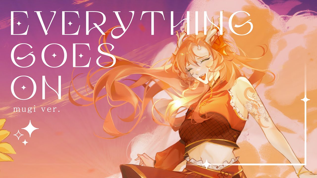Porter Robinson - Everything Goes On / Mugi (Cover)