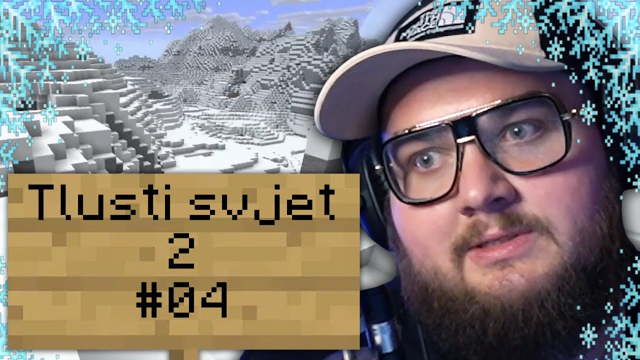 ZAPADL JSEM DO SNĚHU?! | Minecraft Tlusti svjet 2 #4
