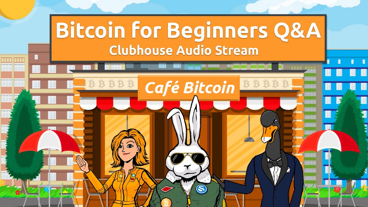 Bitcoin for Beginners Q&A with Guy Swann (Clubhouse Audio Stream)