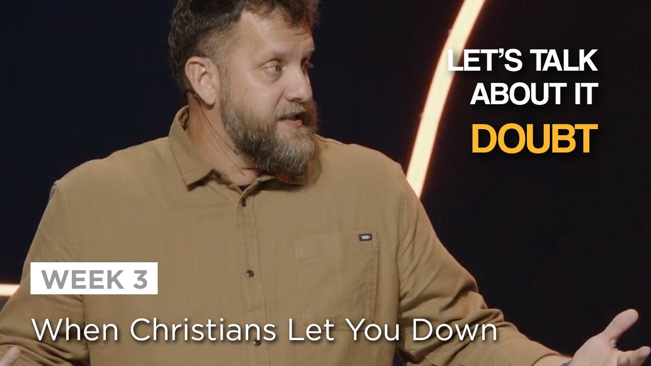 When Christians Let You Down